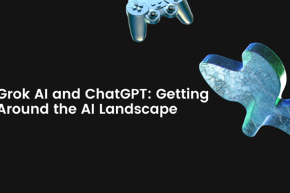 Grok A and ChatGPT: Getting Around the AI Landscape