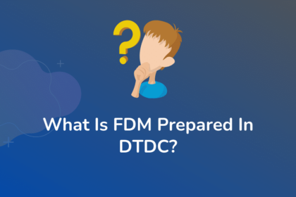 What Is FDM In DTDC?
