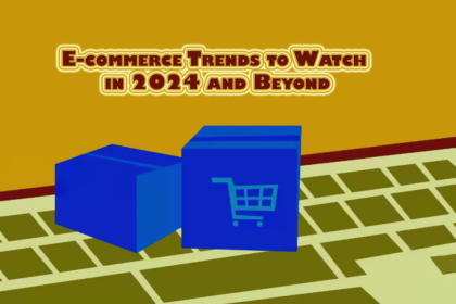 E-commerce Trends to Watch in 2024 and Beyond
