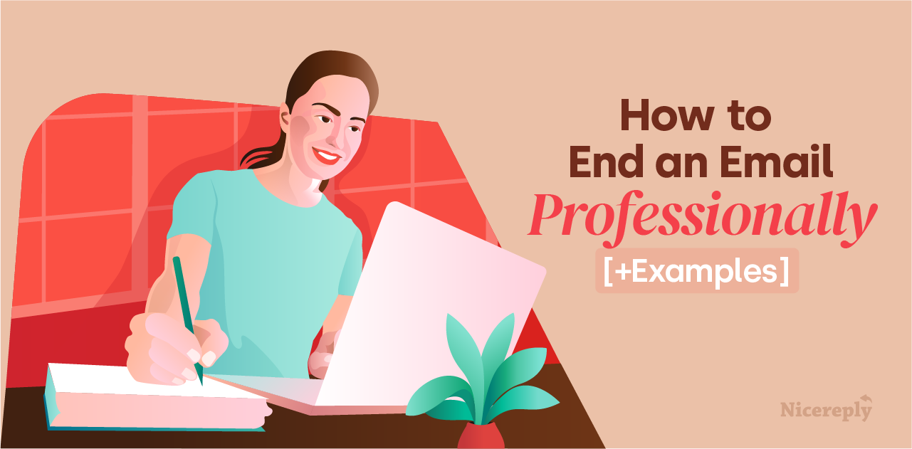 How to End an Email Professionally (With Examples)