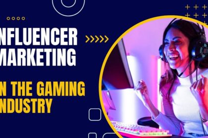 How To Use Influencer Marketing In The Gaming Industry