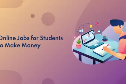 Easy Online Jobs for Students - Earn with Zero Investment
